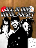 ALL IN ONE VOCAL PRESET